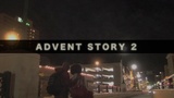 Advent Story 2 (Church Videos)