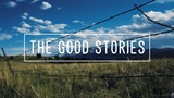 The Good Stories (Mini Movies)