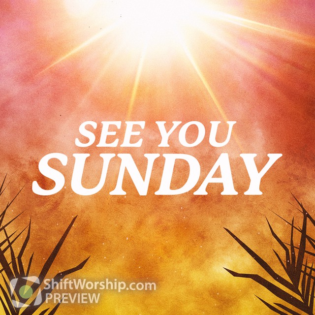 see-you-sunday-shift-worship