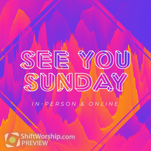 See You Sunday | Shift Worship