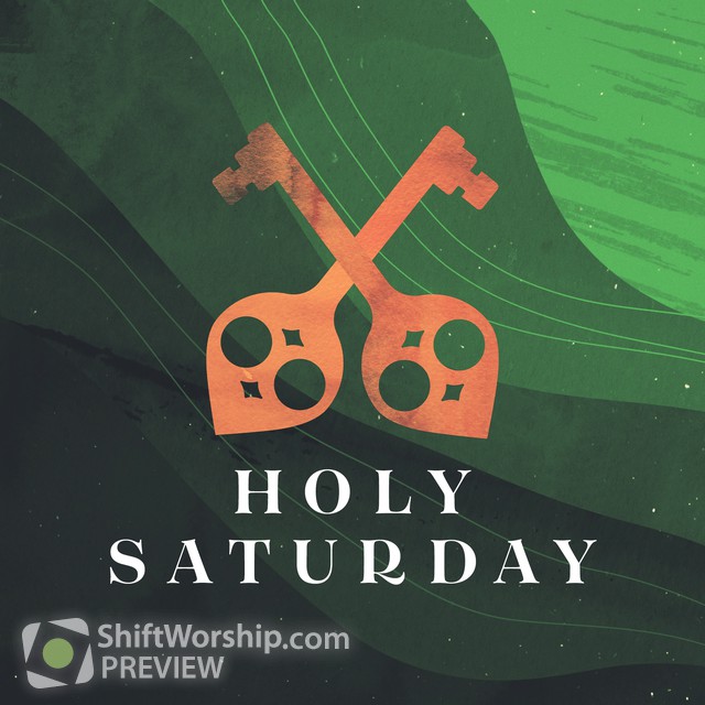 Holy Saturday Waves Shift Worship