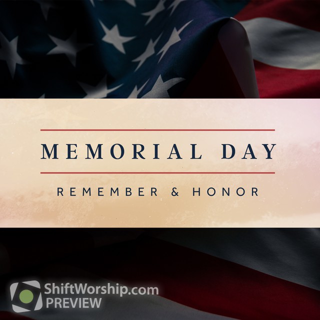 Remember and Honor | Shift Worship