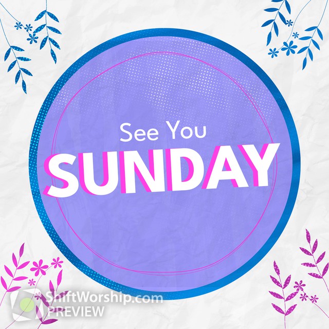 see-you-sunday-shift-worship