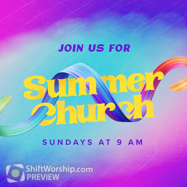 Summer Church | Shift Worship