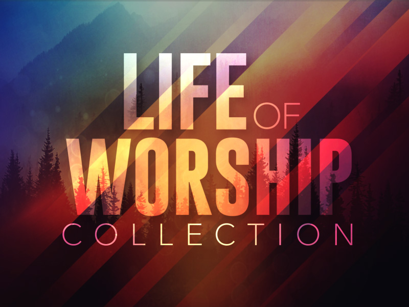 Life Of Worship Collection | Collections | Shift Worship