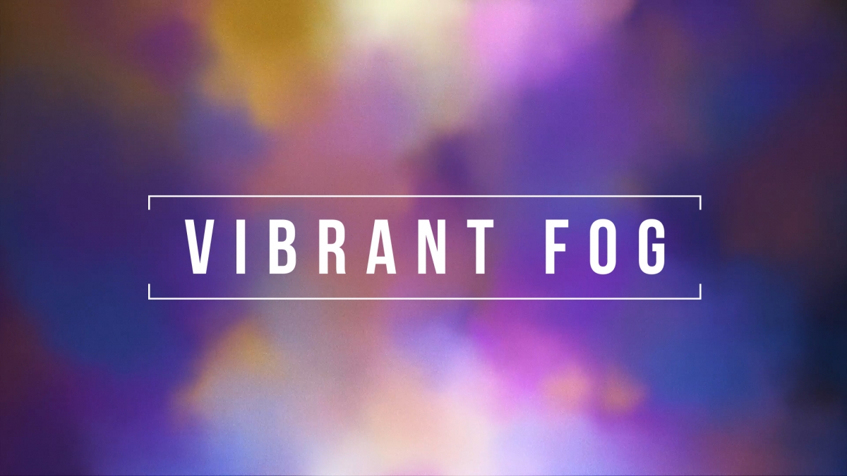 Vibrant Fog