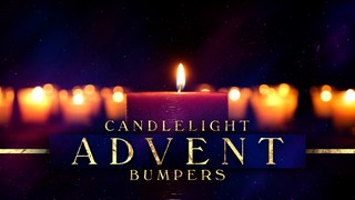 Candlelight Advent Bumpers