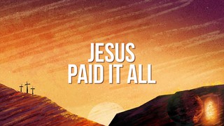 Jesus Paid It All - Instrumental