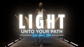 Light Unto Your Path