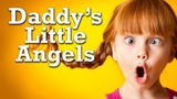 Daddy's Little Angels