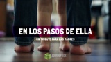 En Los Pasos De Ella