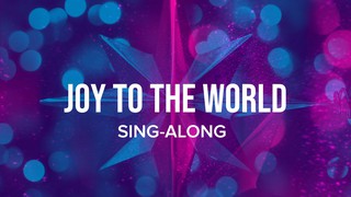 Joy To The World Sing-Along