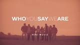 Who You Say We Are