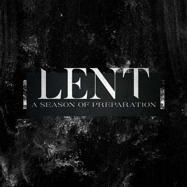 Lent Lent 2024